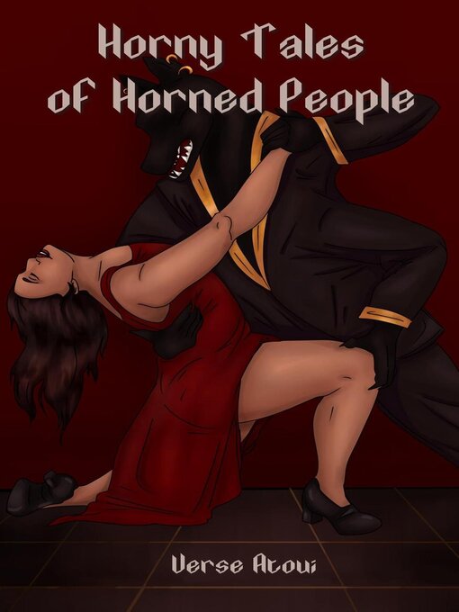 Title details for Horny Tales of Horned People by Verse Atoui - Available